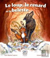 Le Loup, Le Renard Et La Belette