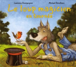 Bertrand.pt - Le Loup Magicien En Tournée