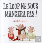 Le Loup Ne Va Pas Nous Manger