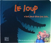 Le Loup N'Est Peut-Etre Pas Loin