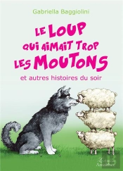Le Loup Qui Aimait Trop Les Moutons