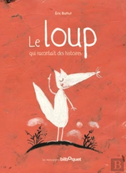 Bertrand.pt - Le Loup Qui Racontait Des Histoires