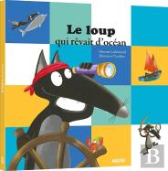 Le Loup Qui Rêvait D'Océan