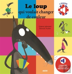 Bertrand.pt - Le Loup Qui Voulait Changer De Couleur (Coll.Mes Albums A Ecouter) - Bilingue