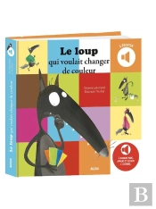 Le Loup Qui Voulait Changer De Couleur