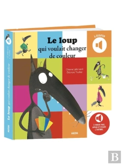 Bertrand.pt - Le Loup Qui Voulait Changer De Couleur