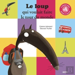 Bertrand.pt - Le Loup Qui Voulait Faire Le Tour Du Monde (Coll. Mes Albums A Ecouter)
