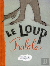 Le Loup Tralala