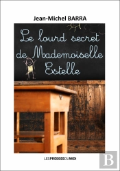 Le Lourd Secret De Mademoisellle Estelle