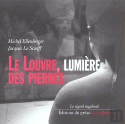 Bertrand.pt - Le Louvre Lumiere Des Pierres