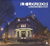 Le Louxor ; Palais Du Cinéma