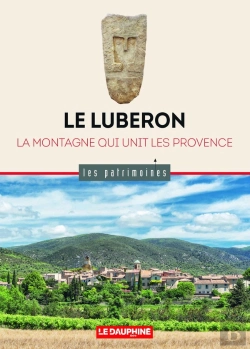 Bertrand.pt - Le Luberon : La Montagne Qui Unit Les Provence