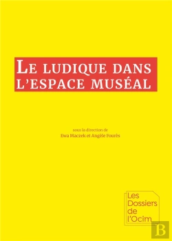 Bertrand.pt - Le Ludique Dans L'Espace Muséal