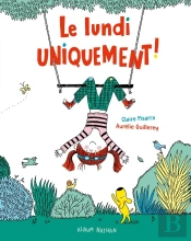 Le Lundi Uniquement !