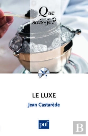 Le Luxe (6e Édition)