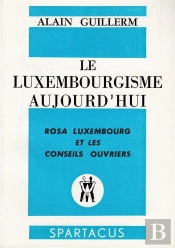 Le Luxembourgisme Aujourd'Hui