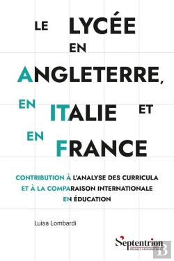 Bertrand.pt - Le Lycée En Angleterre, En Italie Et En France : Contribution À L'Analyse Des Curricula Et À La Comparaison Internationale En Éducation