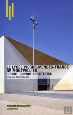 Bertrand.pt - Le Lycee Pierre Mendes-France A Montpellier. Agence C+D