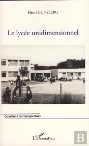 Le Lycée Unidimensionnel