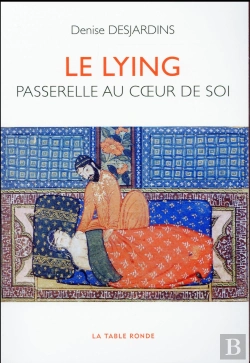 Bertrand.pt - Le Lying ; Passerelle Au Coeur De Soi