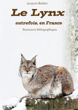 Bertrand.pt - Le Lynx, Autrefois, En France : Ressources Bibliographiques