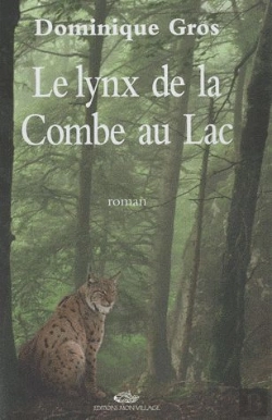 Bertrand.pt - Le Lynx De La Combe Au Lac