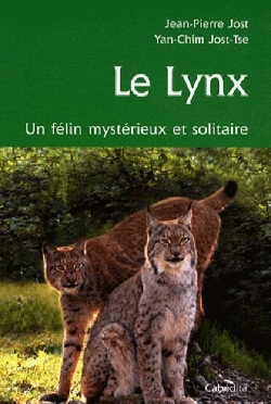 Bertrand.pt - Le Lynx ; Un Félin Mystérieux Et Solitaire