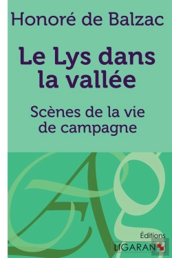 Bertrand.pt - Le Lys Dans La Vallée ; Scènes De La Vie De Campagne