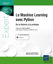 Le Machine Learning Avec Python - De La Theorie A La Pratique