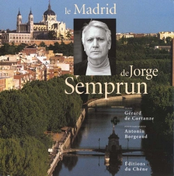 Bertrand.pt - Le Madrid De Jorge Semprun