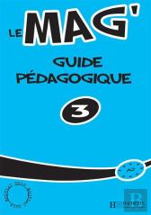 Le Mag' 3 - Guide Pedagogique