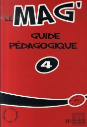 Le Mag' 4 ; Guide Pédagogique