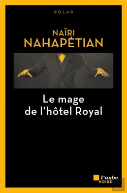 Bertrand.pt - Le Mage De L'Hôtel Royal