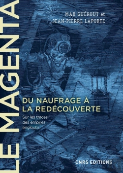 Bertrand.pt - Le Magenta. Du Naufrage A La Redecouverte (1875-1995)
