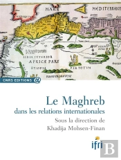 Le Maghreb Dans Les Relations Internationales