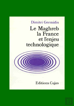 Bertrand.pt - Le Maghreb, La France Et L'Enjeu Technologique