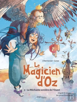 Bertrand.pt - Le Magicien D'Oz Tome 2 : La Méchante Sorcière De L'Ouest