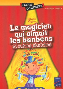 Bertrand.pt - Le Magicien Qui Aimait Les Bonbons Et Autres Sketches