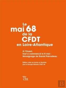 Bertrand.pt - Le Mai 1968 De La C.F.D.T. En Loire-Atlantique
