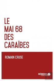 Le Mai 68 Des Caraibes