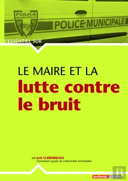 Bertrand.pt - Le Maire Et La Lutte Contre Le Bruit