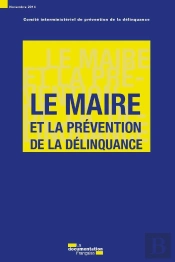 Le Maire Et La Prévention De La Délinquance