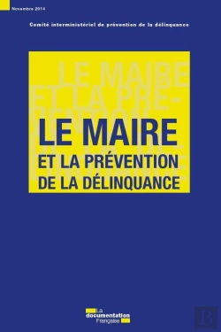 Bertrand.pt - Le Maire Et La Prévention De La Délinquance