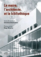 Le Maire,L'Architecte Et La Bibliotheque