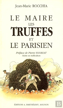 Bertrand.pt - Le Maire,Les Truffes Et Le Parisien