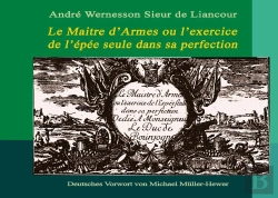 Bertrand.pt - Le Maître D'Armes Ou L'Exercice De L'Épée Seule Dans Sa Perfection ; Deutsches