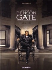 Le Maître De Benson Gate Tome 1 : Adieu Calder
