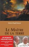Le Maître De La Terre ; La Crise Des Derniers Temps
