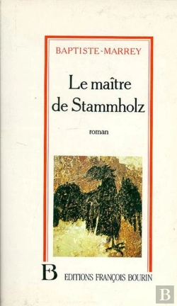 Bertrand.pt - Le Maitre De Stammholz Chronique De Trois Hivers De Guerre