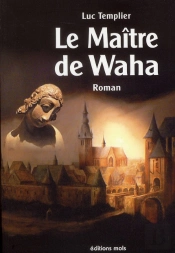 Le Maitre De Waha